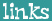 links
